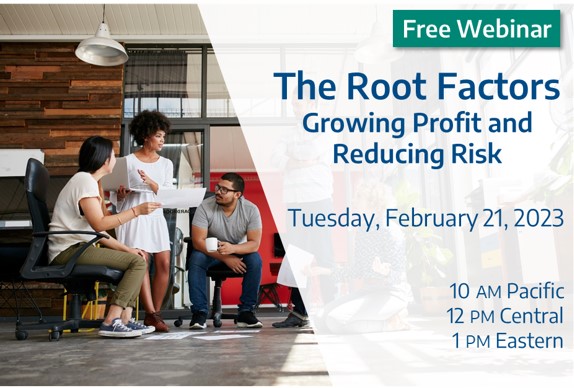 Free Webinar The Root Factors Growing Profit And Reducing Risk 